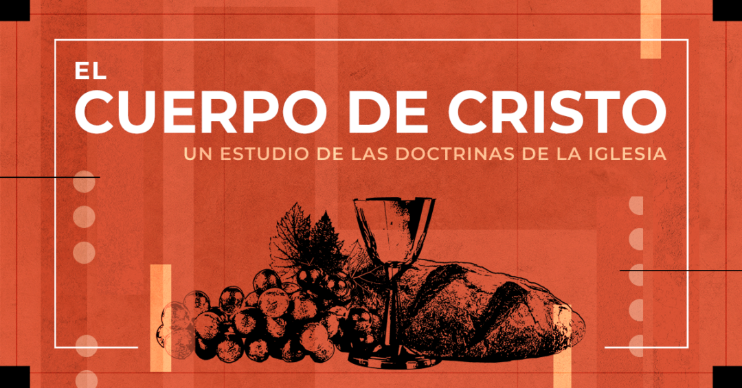 El Cuerpo de Cristo