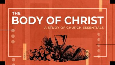 The Body of Christ